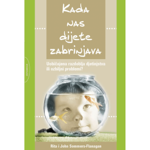 Kada nas dijete zabrinjava