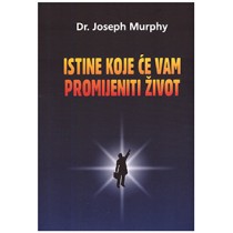 Istine koje će vam promijeniti život