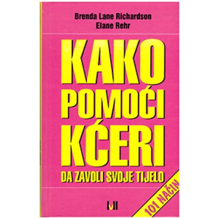 Kako pomoći kćeri da zavoli svoje tijelo