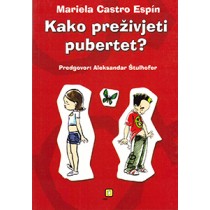 Kako preživjeti pubertet