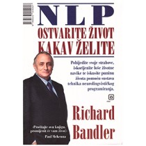 NLP - ostvarite život kakav želite
