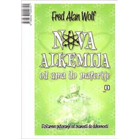 Nova alkemija: Od uma do materije