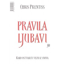 Pravila ljubavi: Kako ostvariti vezu iz snova