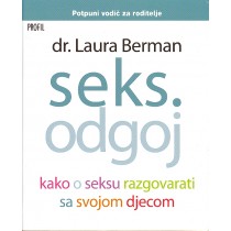 Seks odgoj: Kako o seksu razgovarati sa svojom djecom