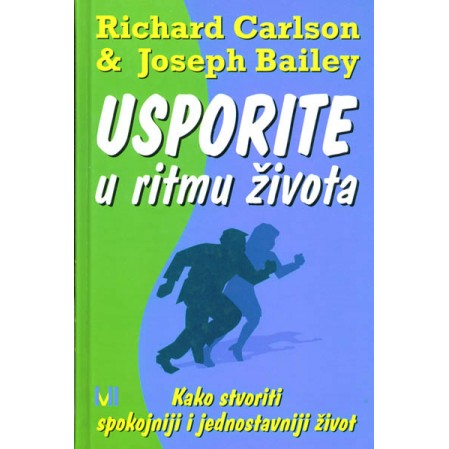 Usporite u ritmu života